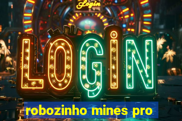 robozinho mines pro